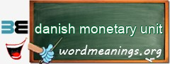 WordMeaning blackboard for danish monetary unit